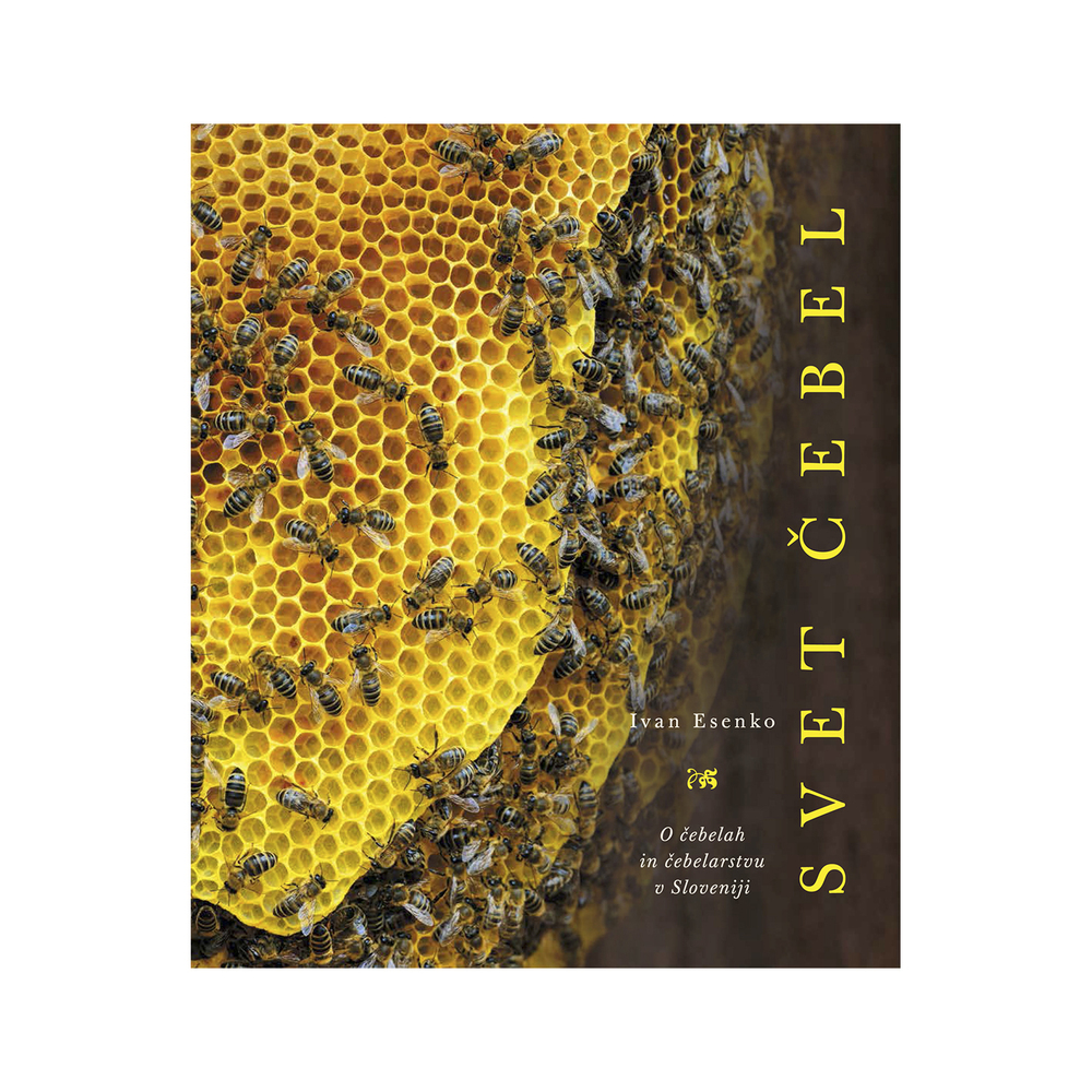 Založba Družina Knjiga Svet čebel - O čebelah in čebelarstvu v Sloveniji